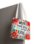 Work Hard Stay Humble Floral Tote Bag – Inspirational Print - Image 6